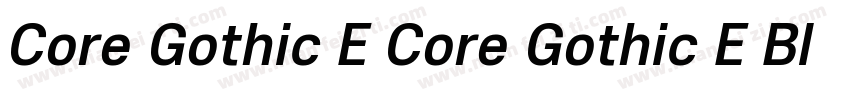 Core Gothic E Core Gothic E Blk字体转换